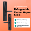 Khóa cửa thông minh Xiaomi Aqara A100 Zigbee – Bản Quốc Tế – App Aqara Home