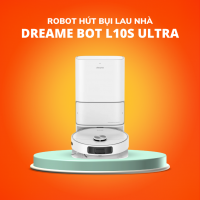 Robot lau sàn hút bụi tự làm sạch Dreame Bot L10s Ultra