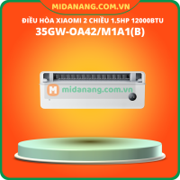 Điều Hòa Xiaomi 2 Chiều 1.5HP 12000BTU 35GW-OA42/M1A1 Trắng