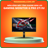 Màn hình máy tính Xiaomi Mini Led Gaming Monitor G Pro 27i EU ELA5585EU 