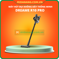 Máy hút bụi không dây thông minh Dreame R10 Pro