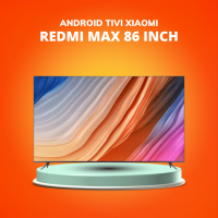 Smart Tivi Xiaomi Redmi Max 86 inch