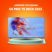 Smart Tivi Xiaomi EA PRO 75 Inch Model 2023