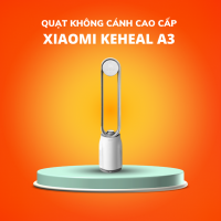 Quạt Không Cánh Cao Cấp Xiaomi Keheal A3