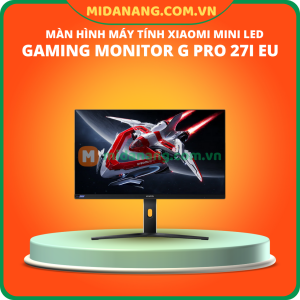 Màn hình máy tính Xiaomi Mini Led Gaming Monitor G Pro 27i EU ELA5585EU 