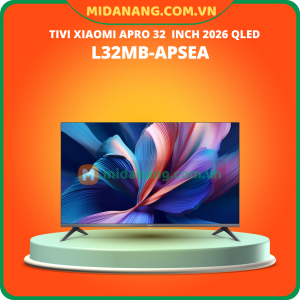 Tivi Xiaomi Apro 32  Inch 2026 QLED L32MB-APSEA
