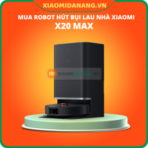 Robot hút bụi lau nhà Xiaomi X20 Max – Bản quốc tế