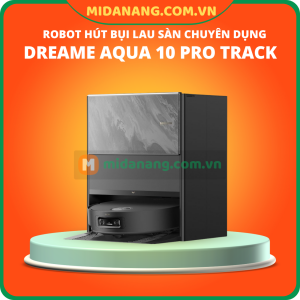 Robot hút bụi lau sàn chuyên dụng Dreame Aqua 10 Pro Track