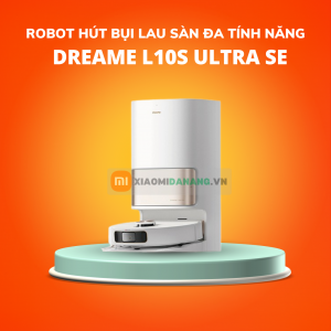 Robot hút bụi lau sàn đa tính năng Dreame L10s Ultra SE