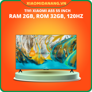 Tivi Xiaomi A55 55 inch 4K Ram 2GB, Rom 32GB, 120hz (L55MA-AC)