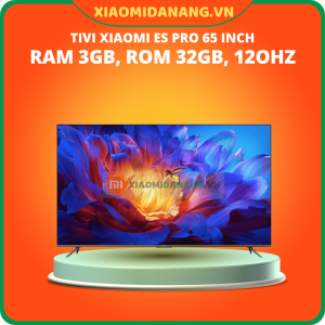 Tivi Xiaomi ES Pro 65 inch 4K 3GB/32GB/120Hz